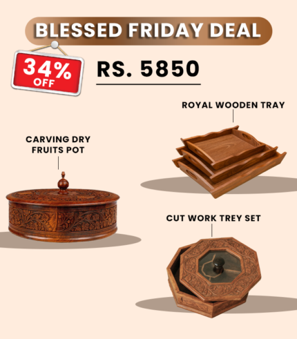 Blessed Friday Sale (Royal Wooden Trays, Carving Roti Pot, Carving Dry Fruits Pot)